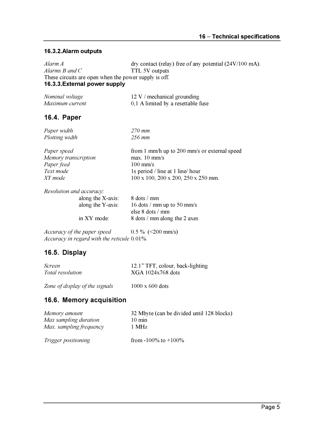 Escort 3008B, 3016B, 3004B user manual Paper, Display, Memory acquisition, Alarm outputs, External power supply 