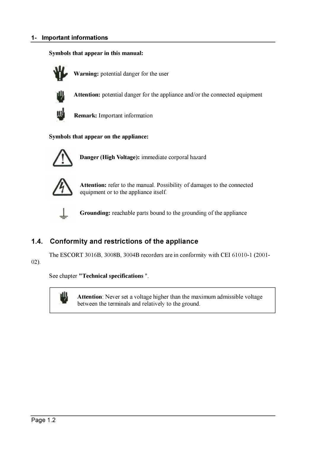 Escort 3008B, 3016B, 3004B user manual Conformity and restrictions of the appliance, Symbols that appear in this manual 