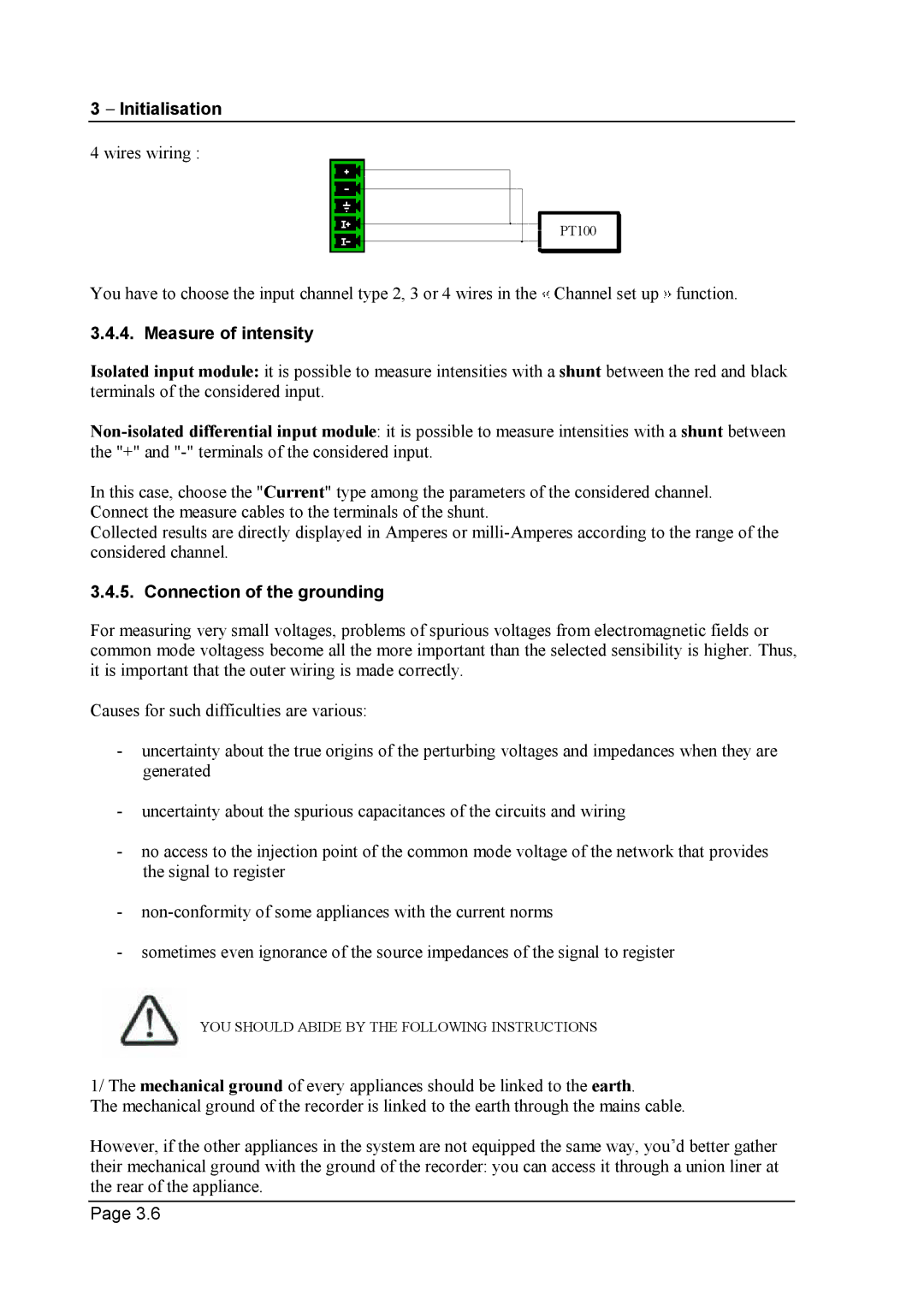 Escort 3004B, 3016B, 3008B user manual Measure of intensity, Connection of the grounding 