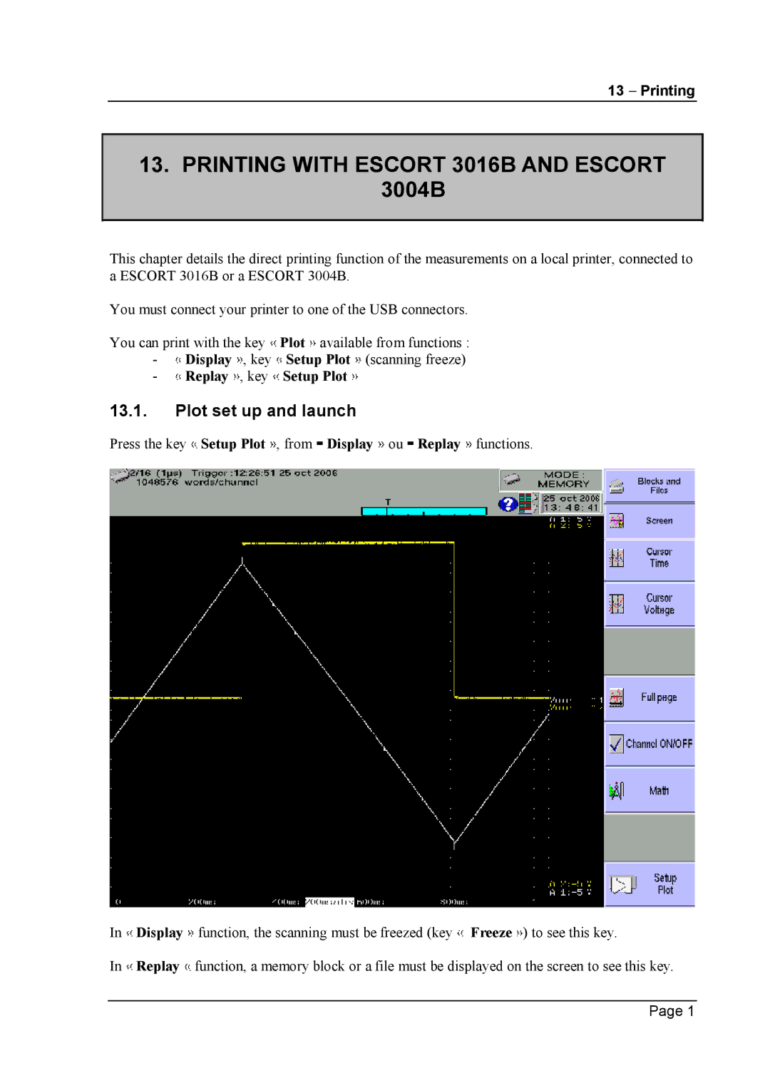 Escort 3008B user manual Printing with Escort 3016B and Escort 3004B, Plot set up and launch, Replay , key Setup Plot 