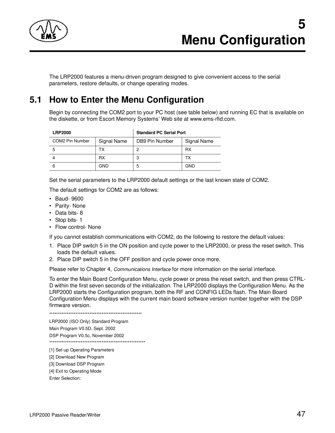 Escort manual How to Enter the Menu Configuration, LRP2000 Standard PC Serial Port 