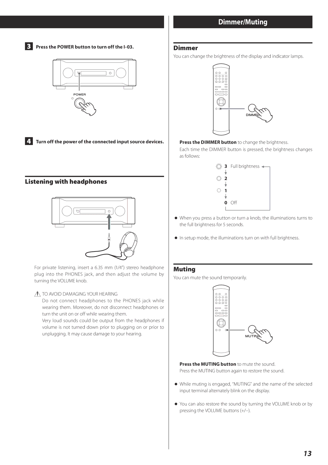 Esoteric I-03 owner manual Dimmer/Muting, Listening with headphones, You can mute the sound temporarily 