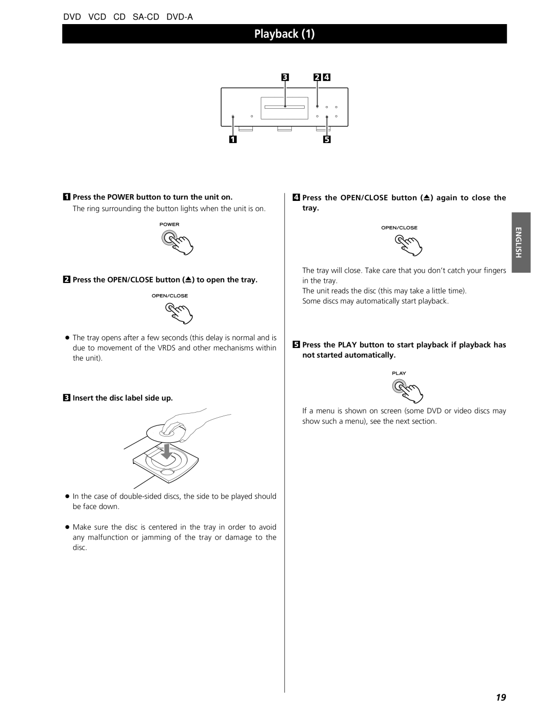 Esoteric UX-3 Pi Playback, Press the Power button to turn the unit on, Press the OPEN/CLOSE button L to open the tray 