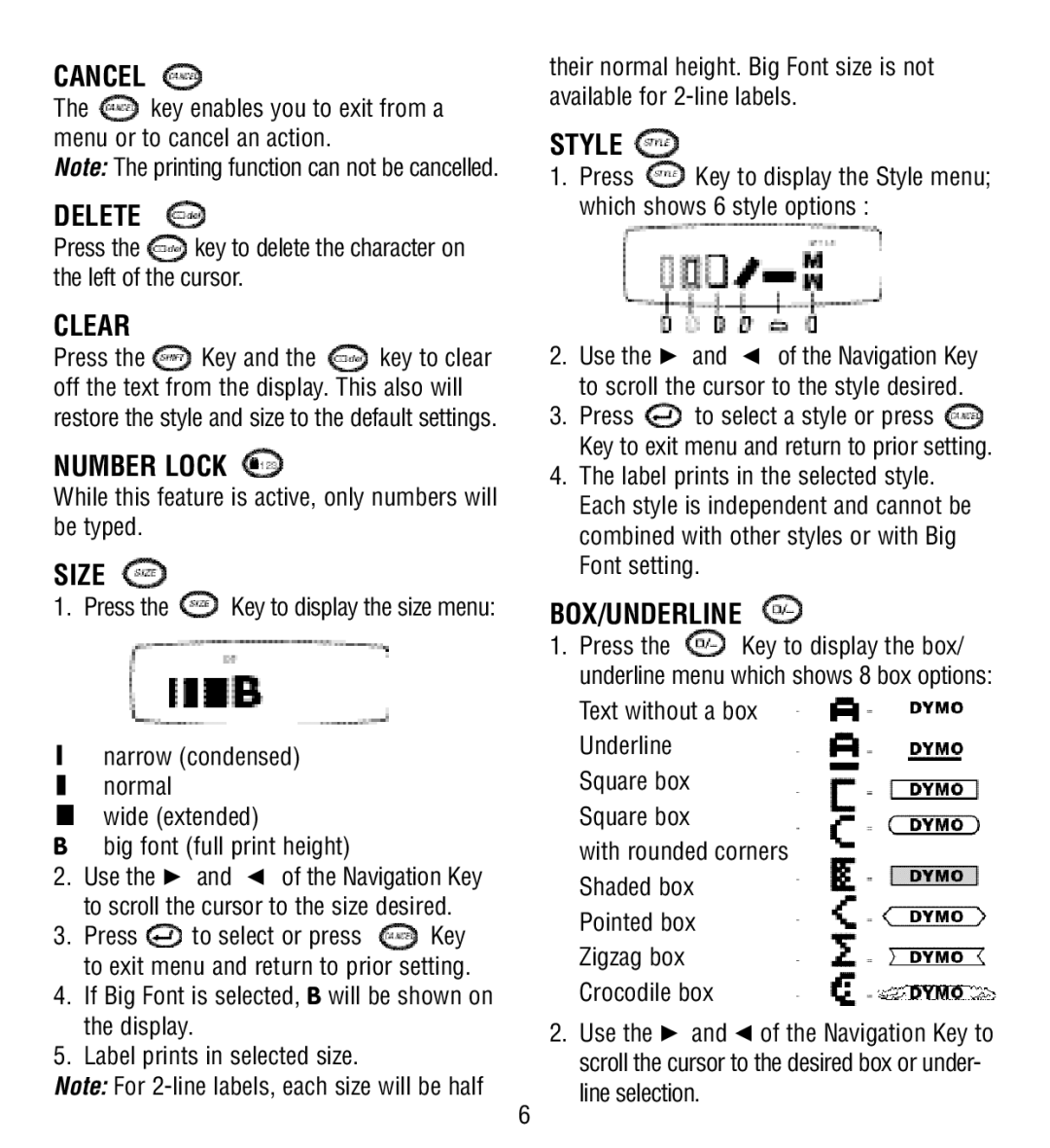 Esselte QX50 manual Cancel, Delete, Clear, Number Lock, Size, Style, Box/Underline 