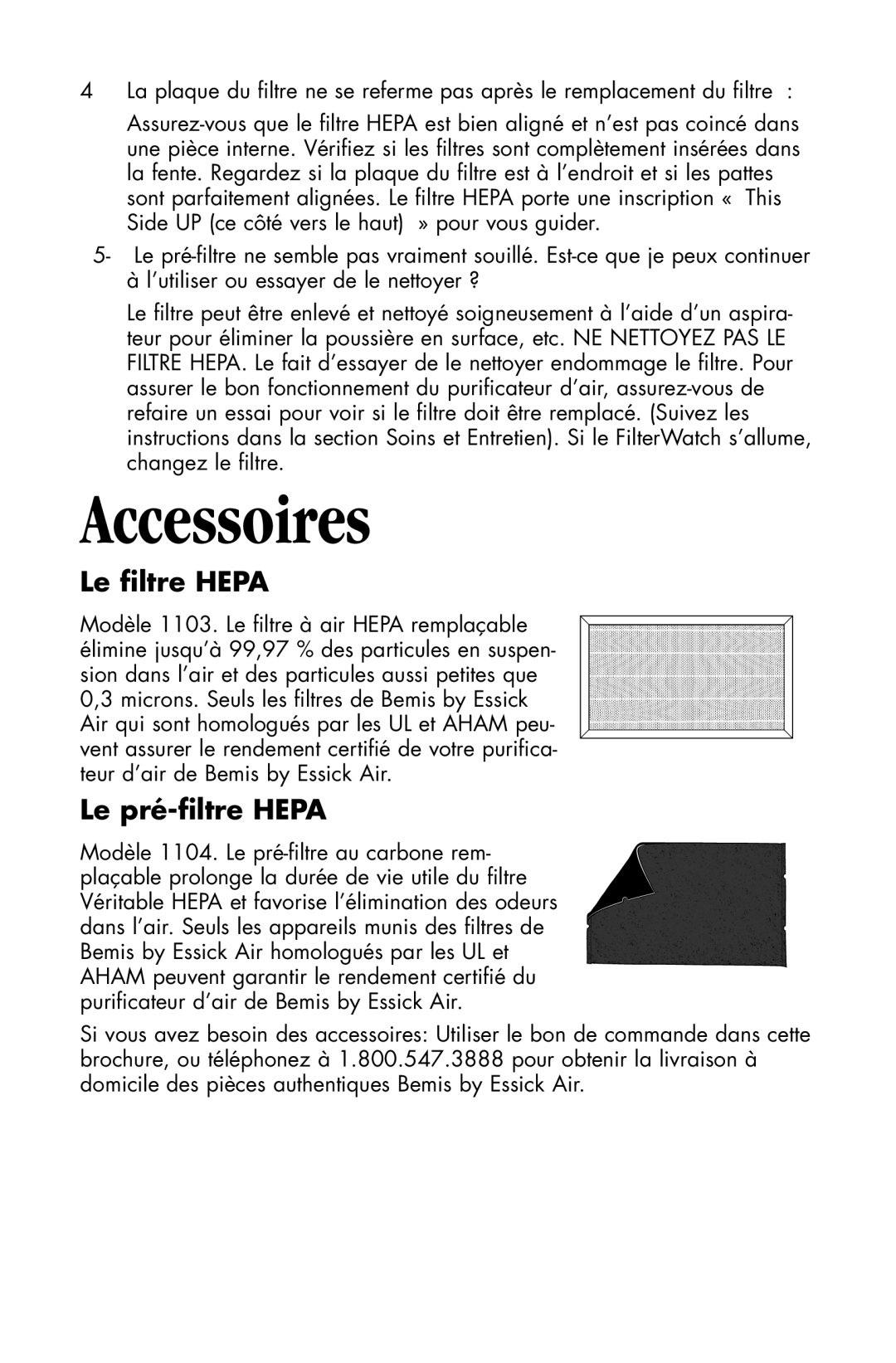 Essick Air 127-001 manual Accessoires, Le ﬁltre HEPA, Le pré-ﬁltreHEPA 
