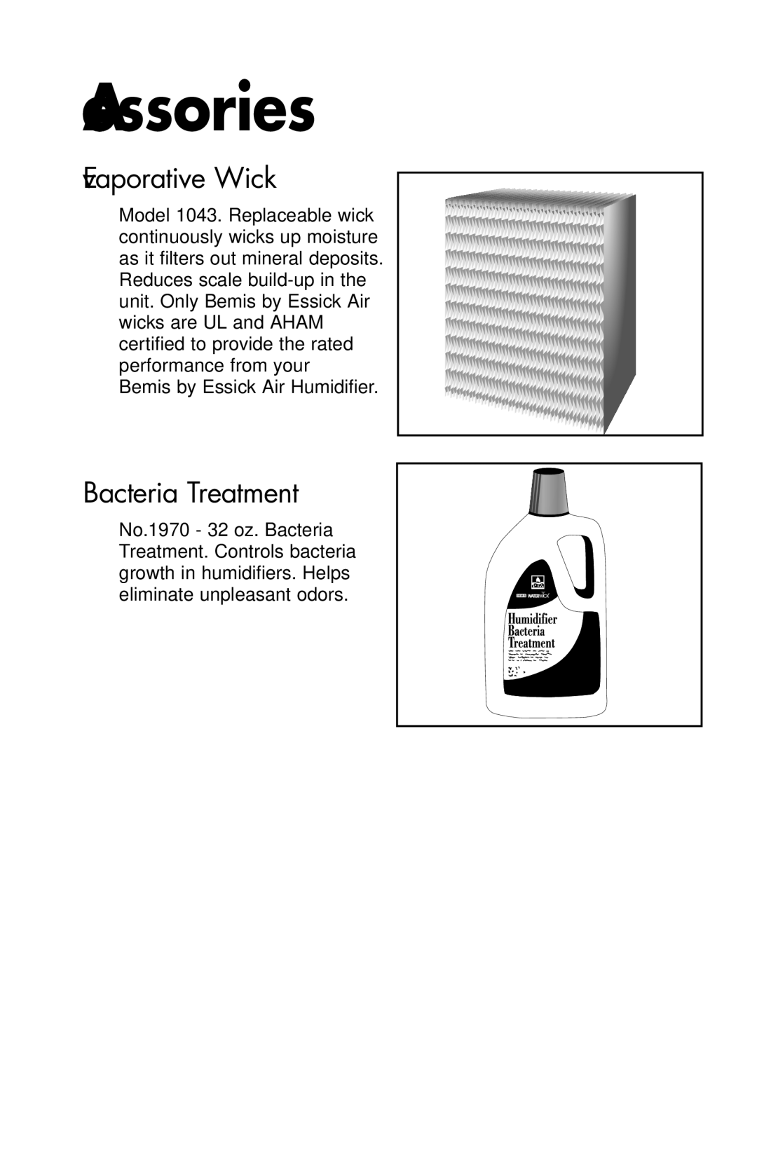 Essick Air 826 800 manual Accessories, Evaporative Wick, Bacteria Treatment 