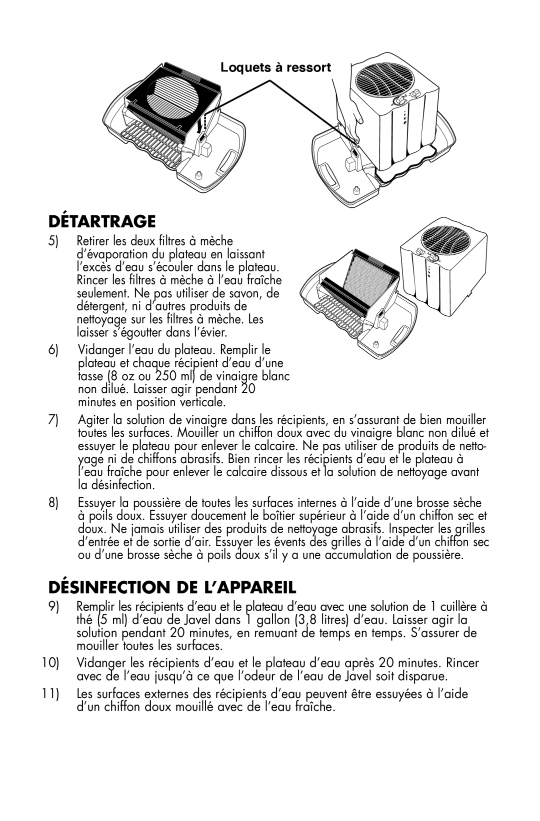 Essick Air DP3 200, DP3 600 manual Détartrage, Désinfection DE L’APPAREIL, Loquets à ressort 