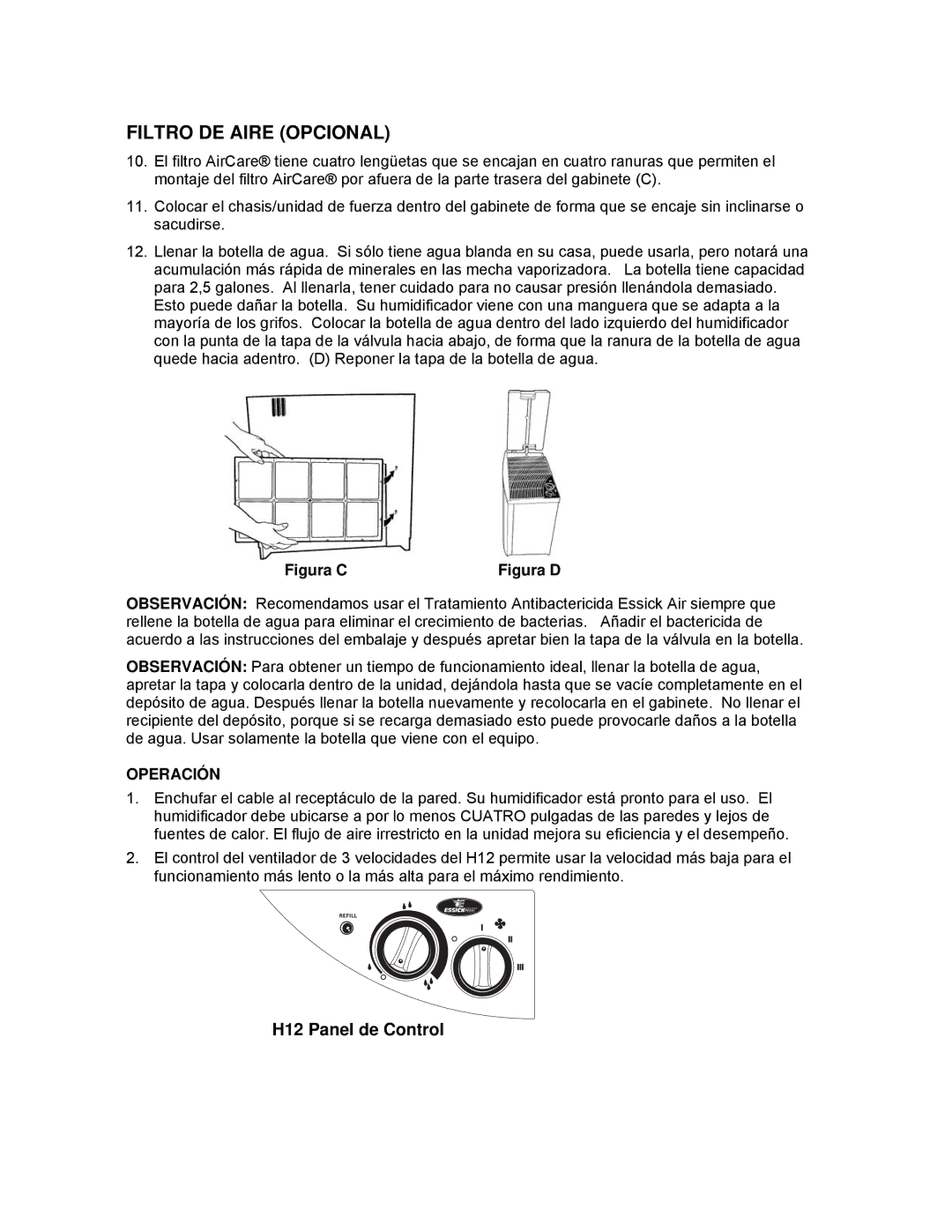 Essick Air H12 Series manual Filtro DE Aire Opcional, H12 Panel de Control, Operación 