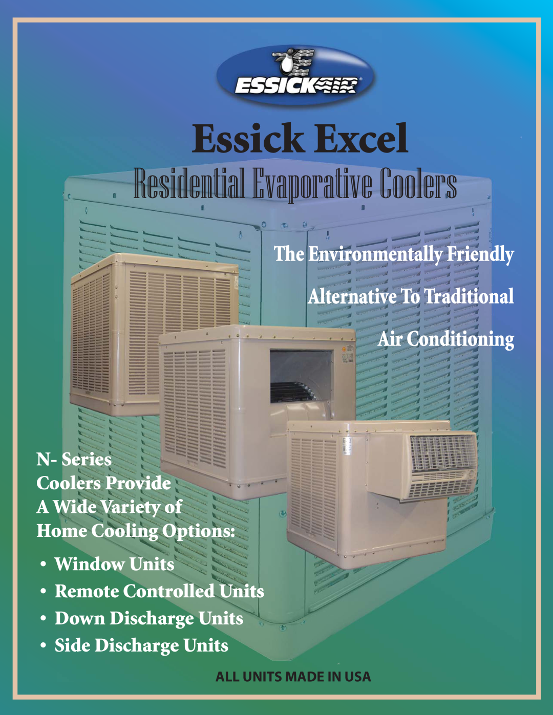 Essick Air N- Series manual Essick Excel, Residential Evaporative Coolers, Alternative To Traditional Air Conditioning 