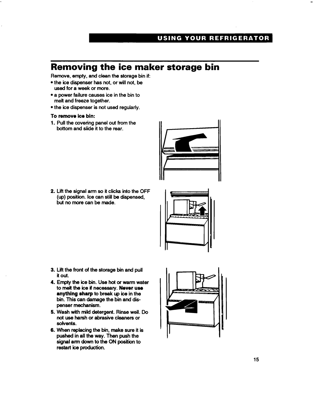 Estate 2173445 warranty Removing the ice maker storage bin 