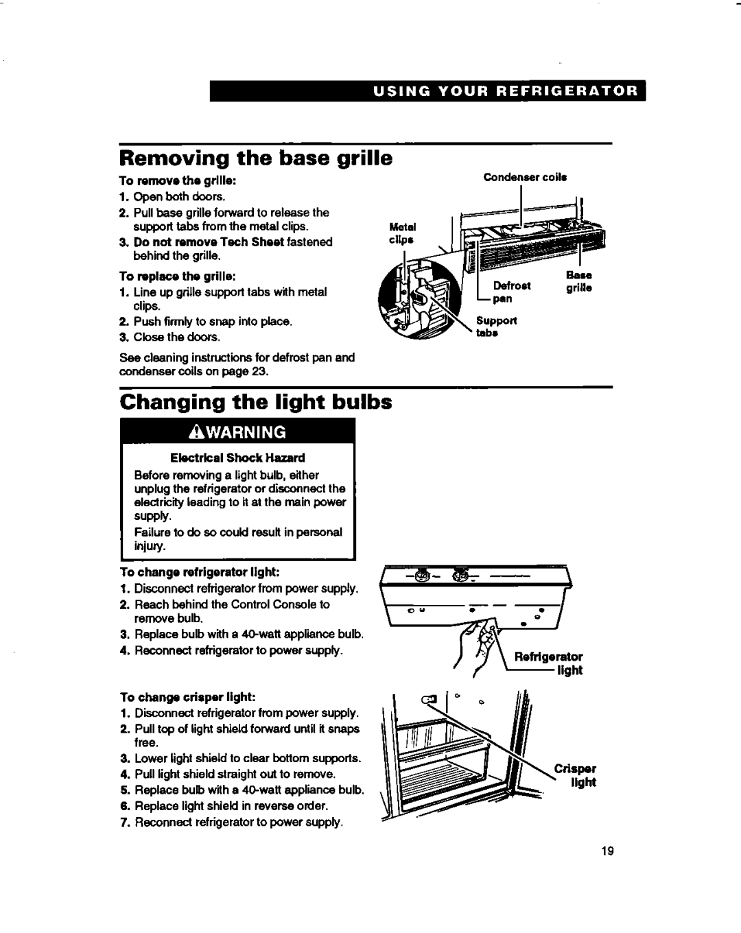 Estate 2173445 warranty Removing the base grille, Changing the light bulbs 