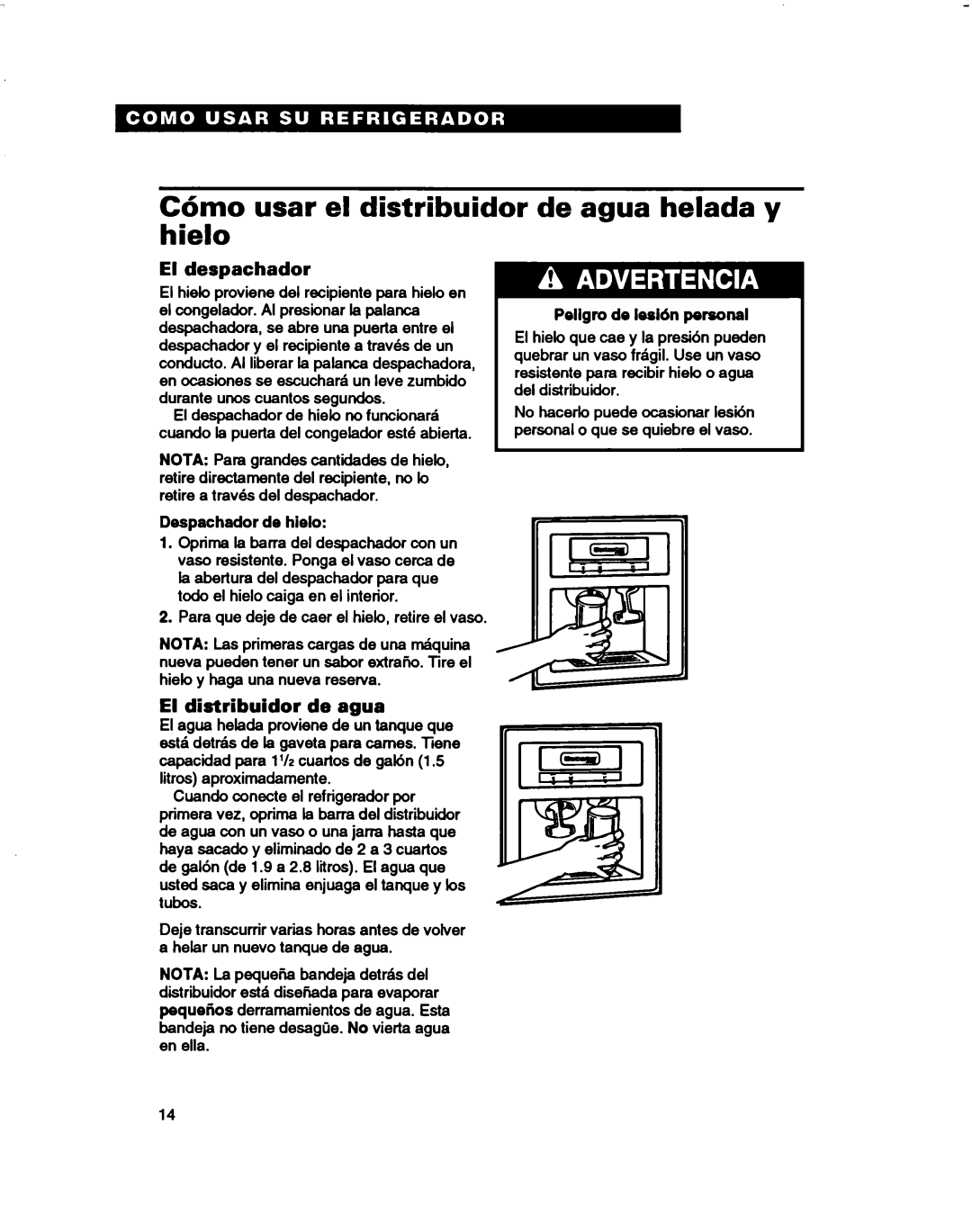 Estate 2173445 warranty C6mo usar el distribuidor hielo, De agua helada y, El despachador, El distribuidor de agua 