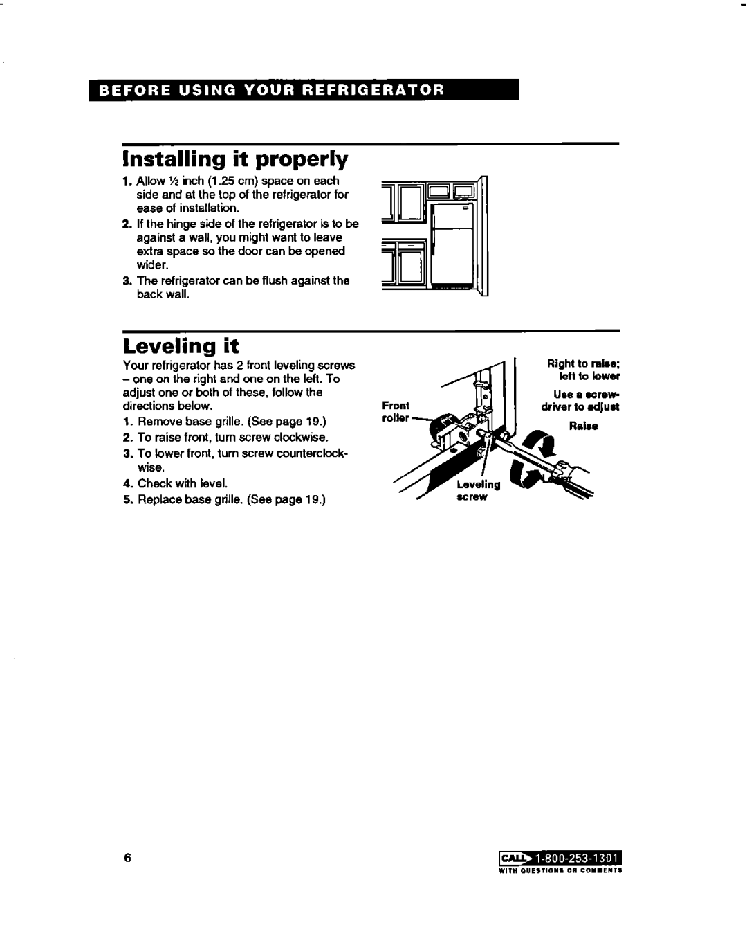 Estate 2173445 warranty Installing it properly, Leveling it 