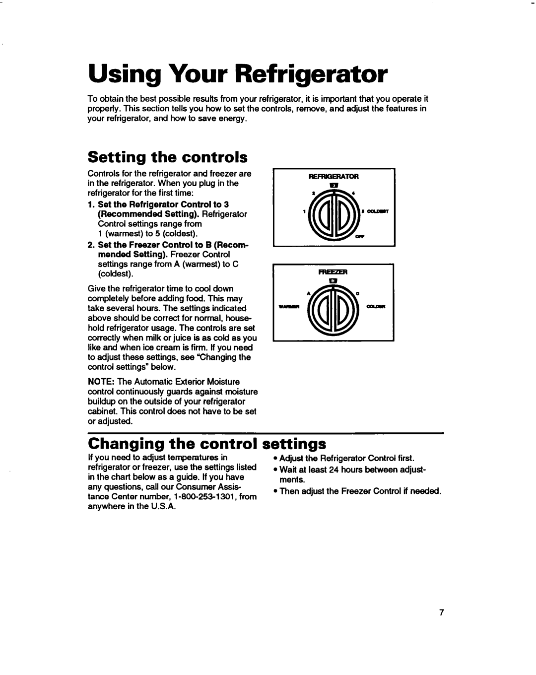 Estate 2173445 warranty Using Your Refrigerator, Setting the controls, Changing the control, Settings 