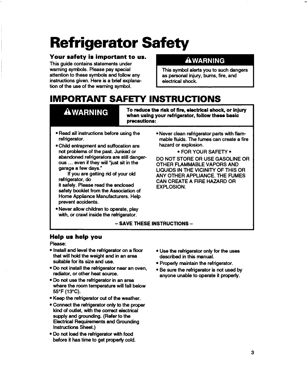 Estate 2173445 warranty Refrigerator Safety, IMPORTANT SAFEN INSTRUCTlONS, Your safety is important to us, Help us help you 