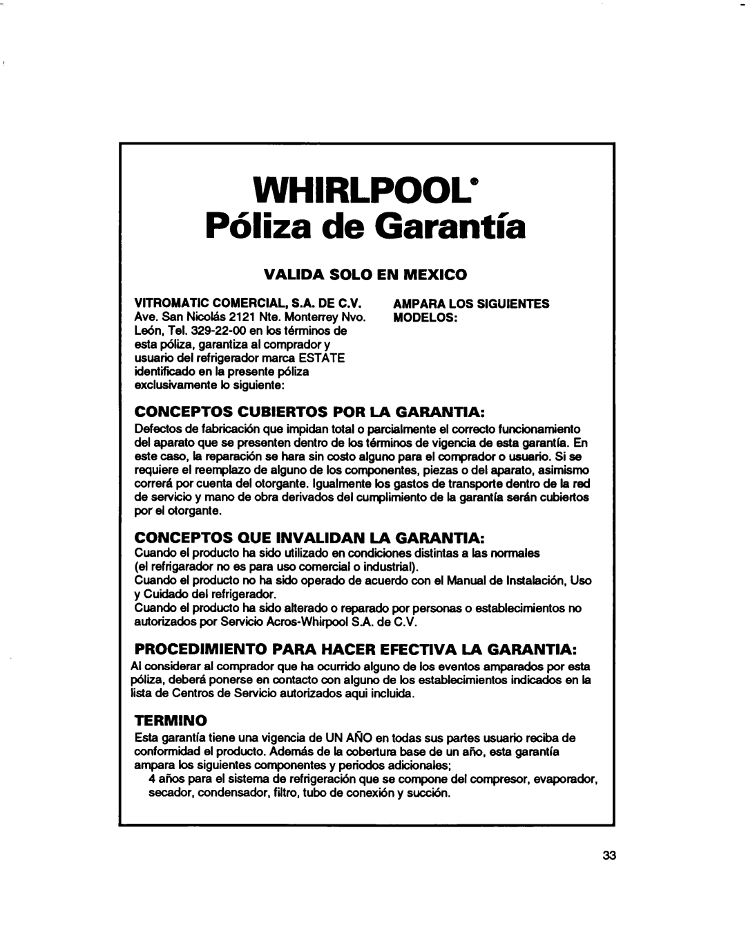 Estate 2173445 warranty Whirlpool@, P6liza, Valida, Solo, En Mexico, Cubiertos, Por La Garantia, Termino 