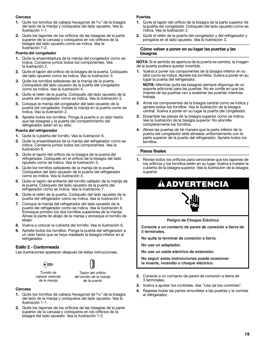 Estate 2316077B warranty Estilo 2 Contorneada, Cómo volver a poner en su lugar las puertas y las bisagras, Pasos finales 