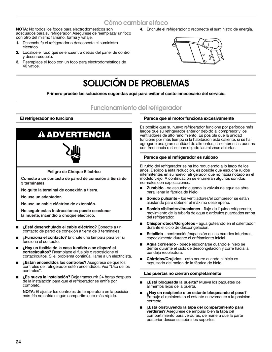 Estate 2316077B warranty Solución DE Problemas, Cómo cambiar el foco, Funcionamiento del refrigerador 