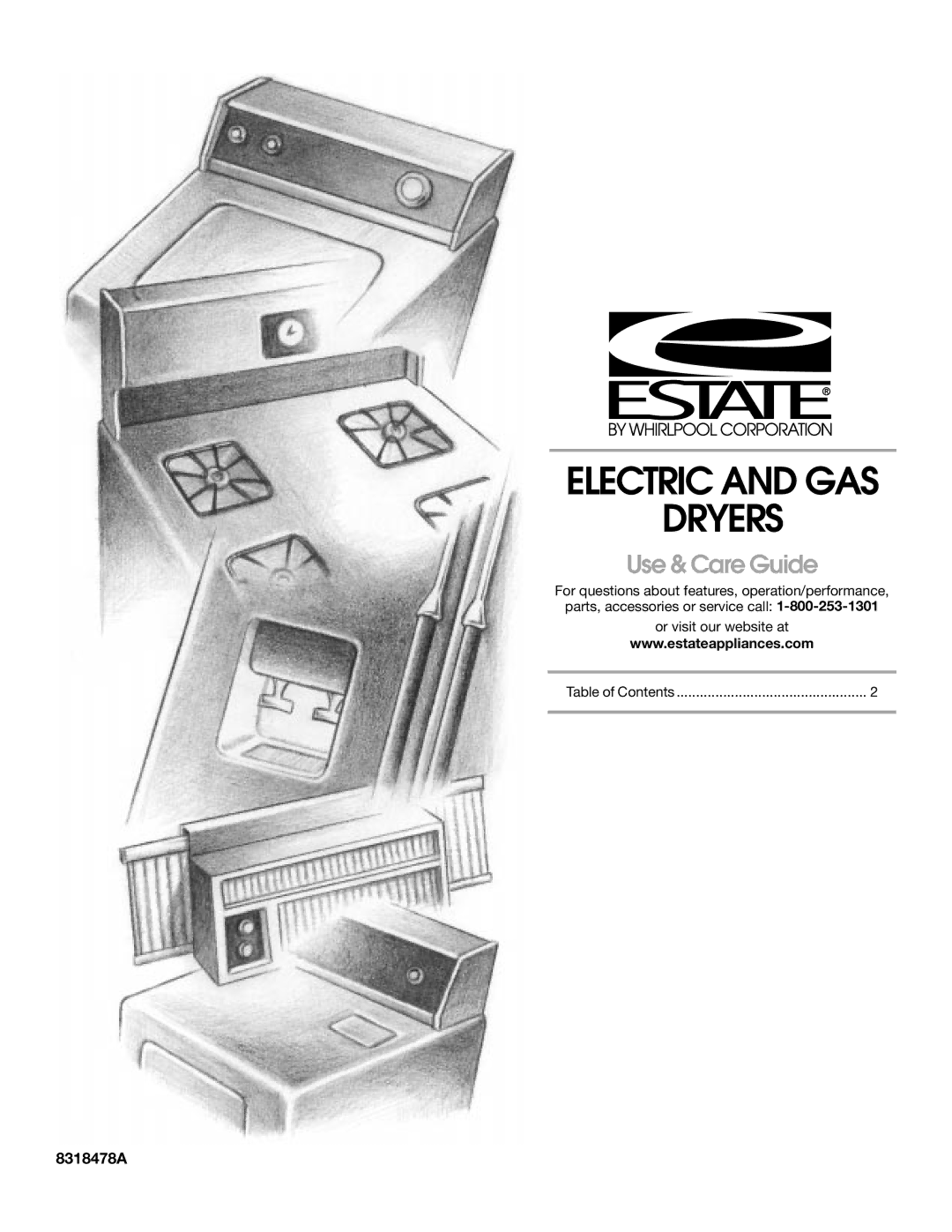 Estate 8318478A manual Electric and GAS Dryers, Use & Care Guide 