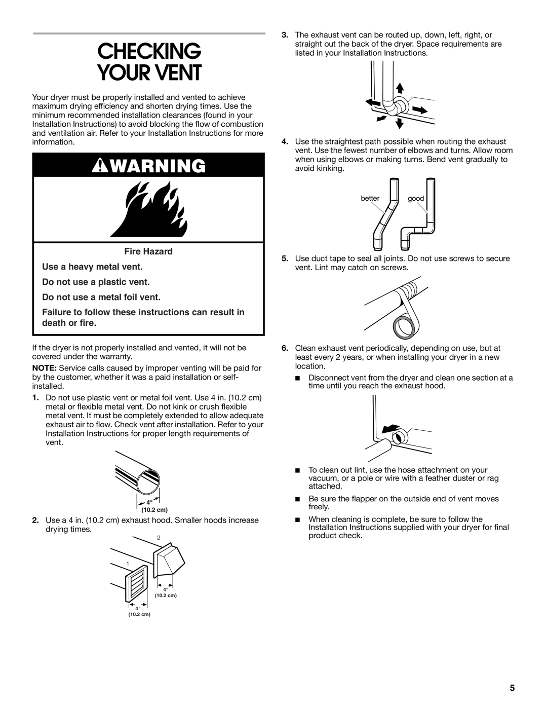 Estate 8318478A manual Checking Your Vent, Fire Hazard Use a heavy metal vent Do not use a plastic vent 