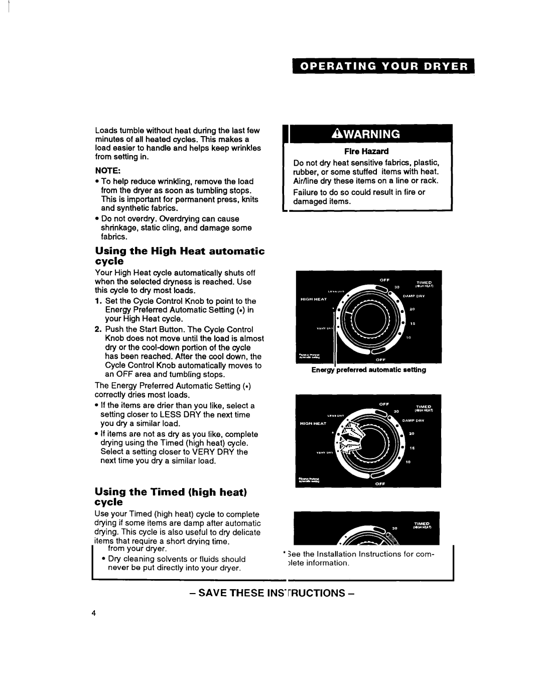 Estate Clothes Dryer warranty Using the High Heat automatic cycle, Using the Timed high heat cycle, Fire Hazard 