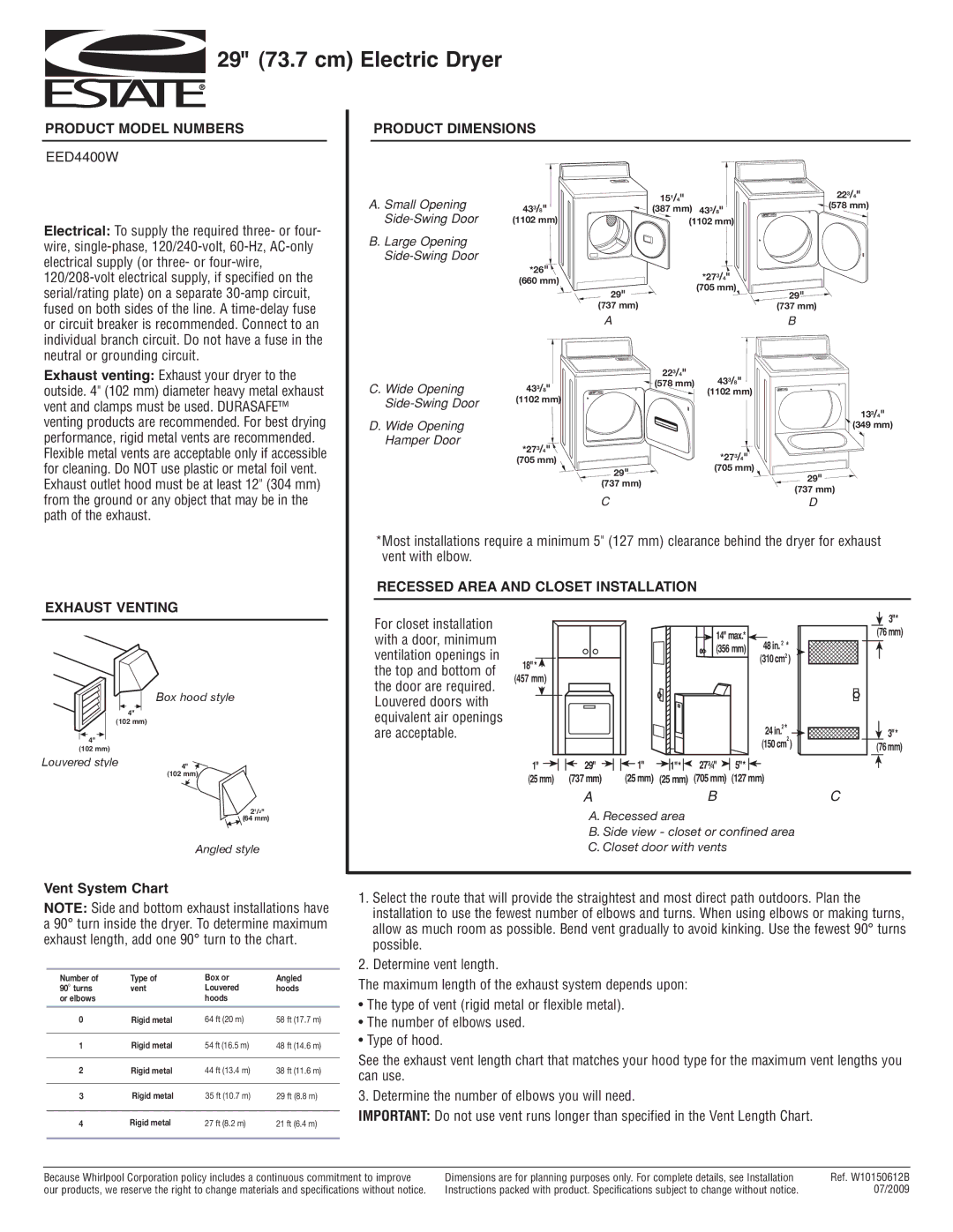 Estate dimensions 29 73.7 cm Electric Dryer, Product Model Numbers EED4400W Product Dimensions, Exhaust Venting 