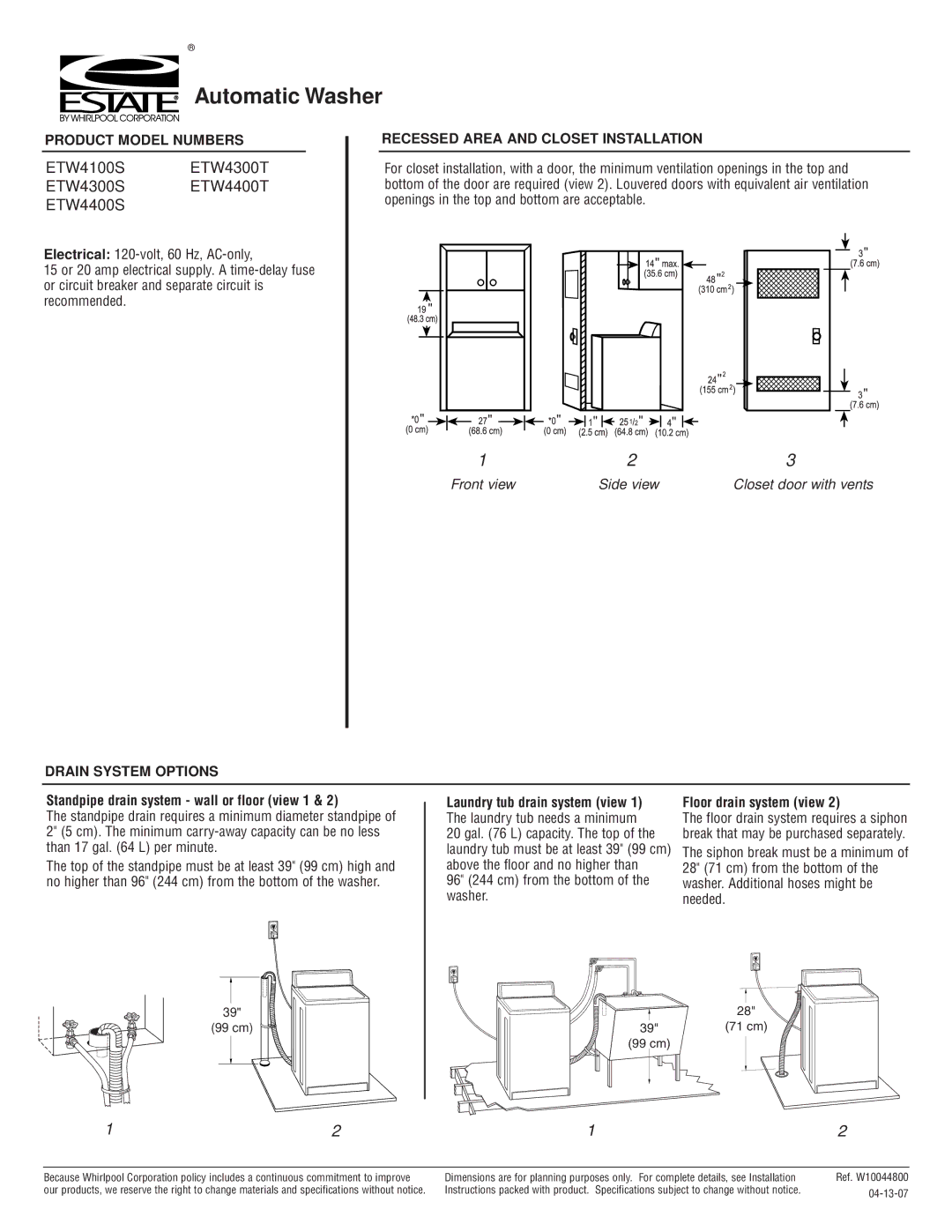 Estate specifications Automatic Washer, ETW4100S ETW4300T ETW4300S ETW4400T ETW4400S, Product Model Numbers 