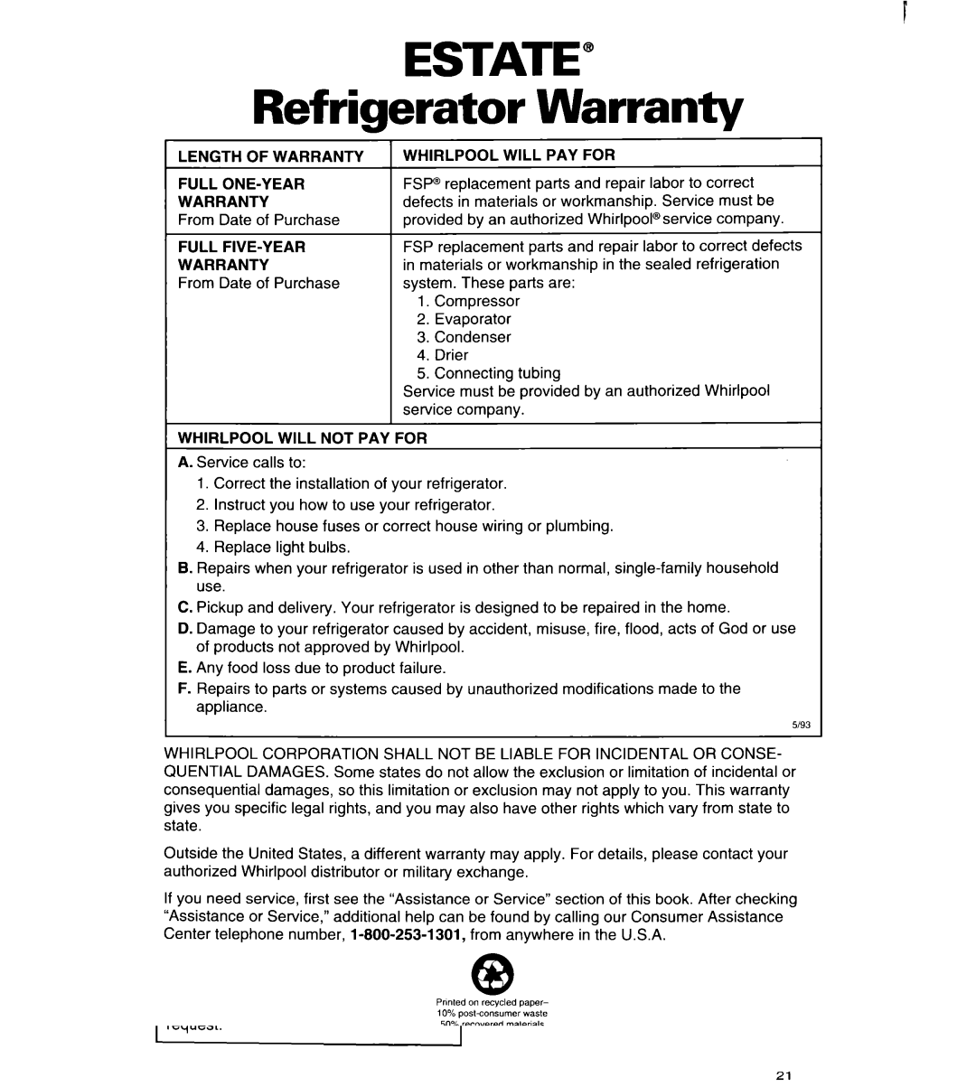 Estate IT18HD, LTL8HA Refrigerator Warranty, Length of Warranty, Whirlpool will PAY for, Whirlpool will not PAY for 