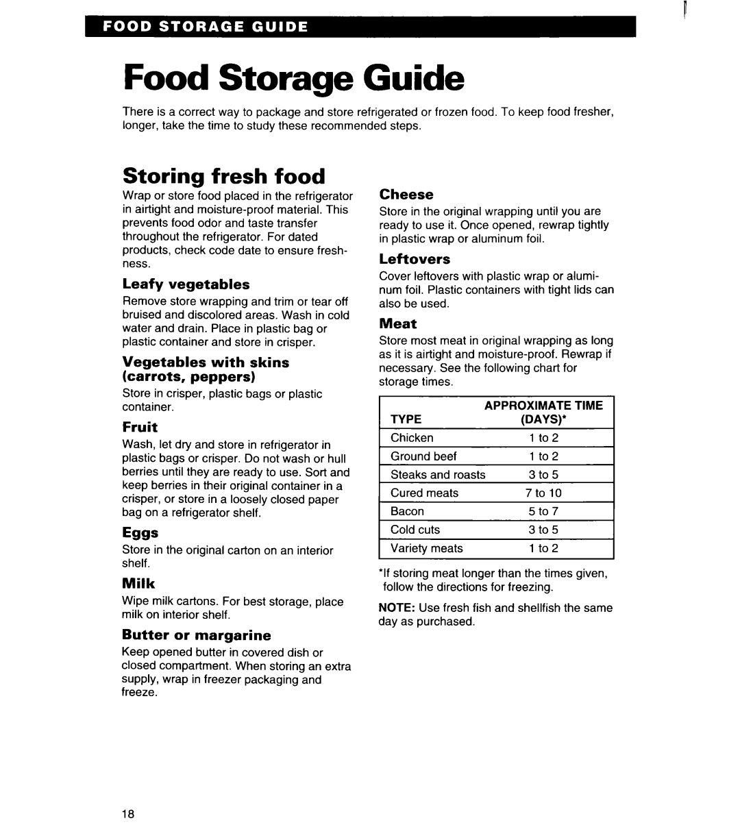 Estate IT18HD Food Storage Guide, Storing fresh food, Leafy vegetables, Vegetables with skins carrots, peppers, Fruit 