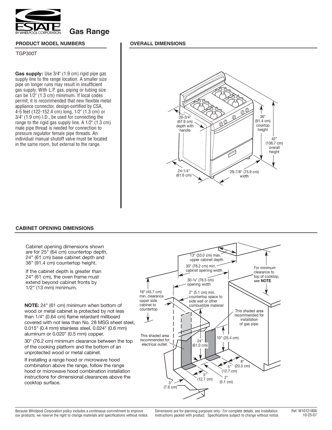 Estate TGP300T dimensions Gas Range, Product Model Numbers, Cabinet Opening Dimensions Overall Dimensions 