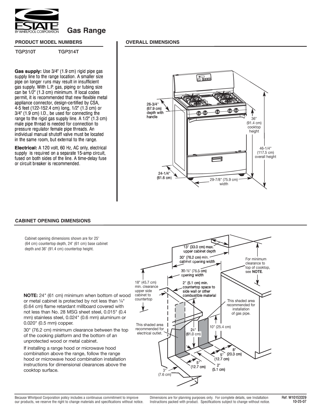 Estate dimensions Gas Range, Product Model Numbers, TGP310TTGP314T, Overall Dimensions, Cabinet Opening Dimensions 