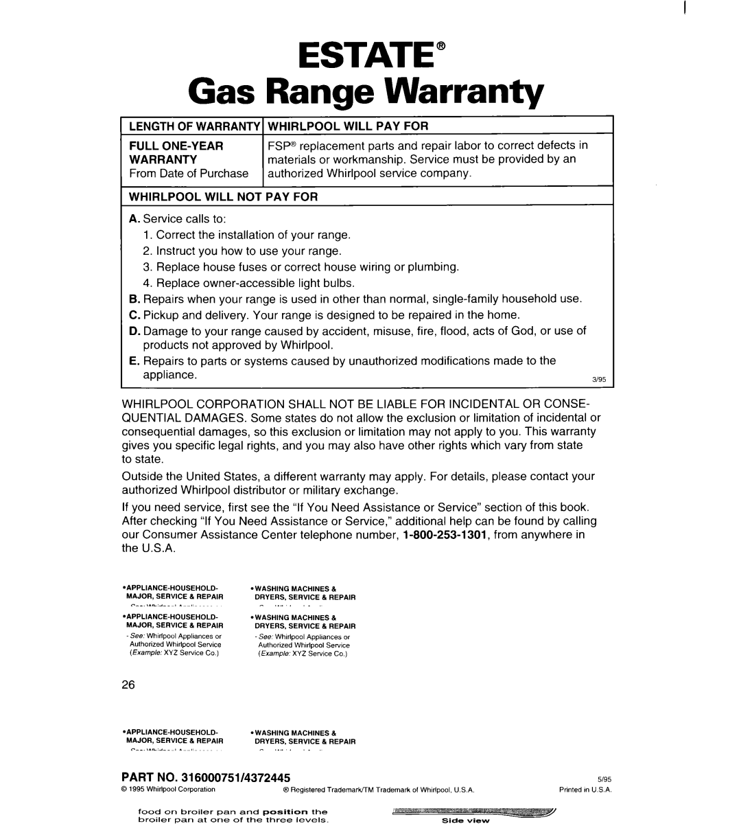 Estate TGRGIWZB Gas Range Warranty, Length of Warranty Whirlpool will PAY for Full ONE-YEAR, Whirlpool will not PAY for 