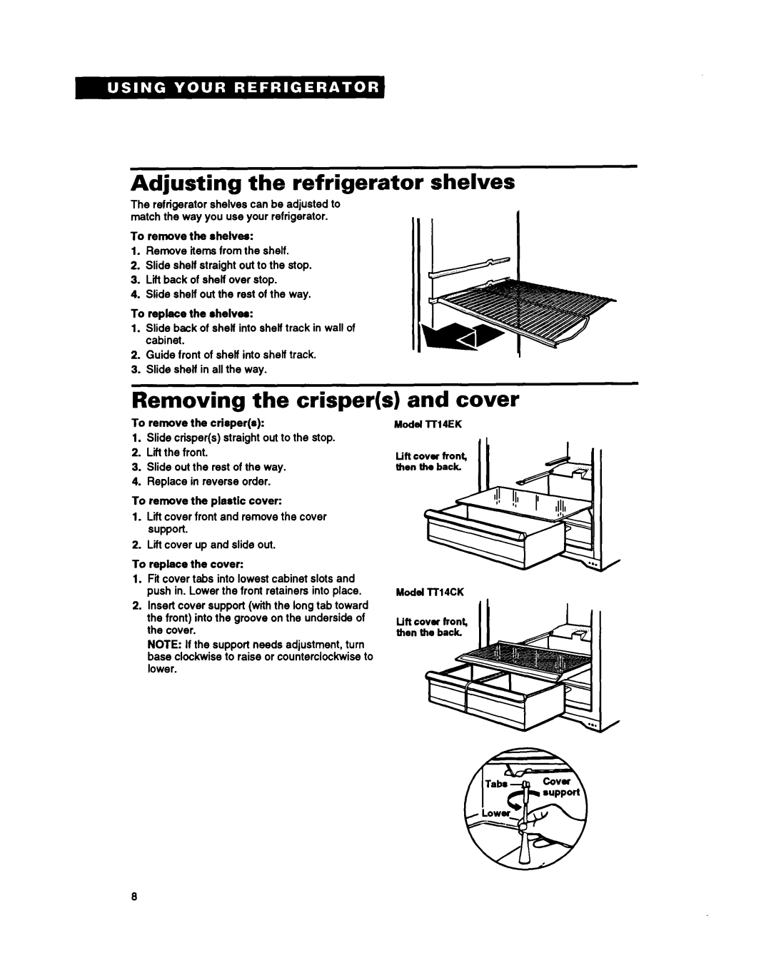 Estate TT14CK, LT14EK important safety instructions Adjusting the refrigerator shelves, Removing the crispers, Cover 