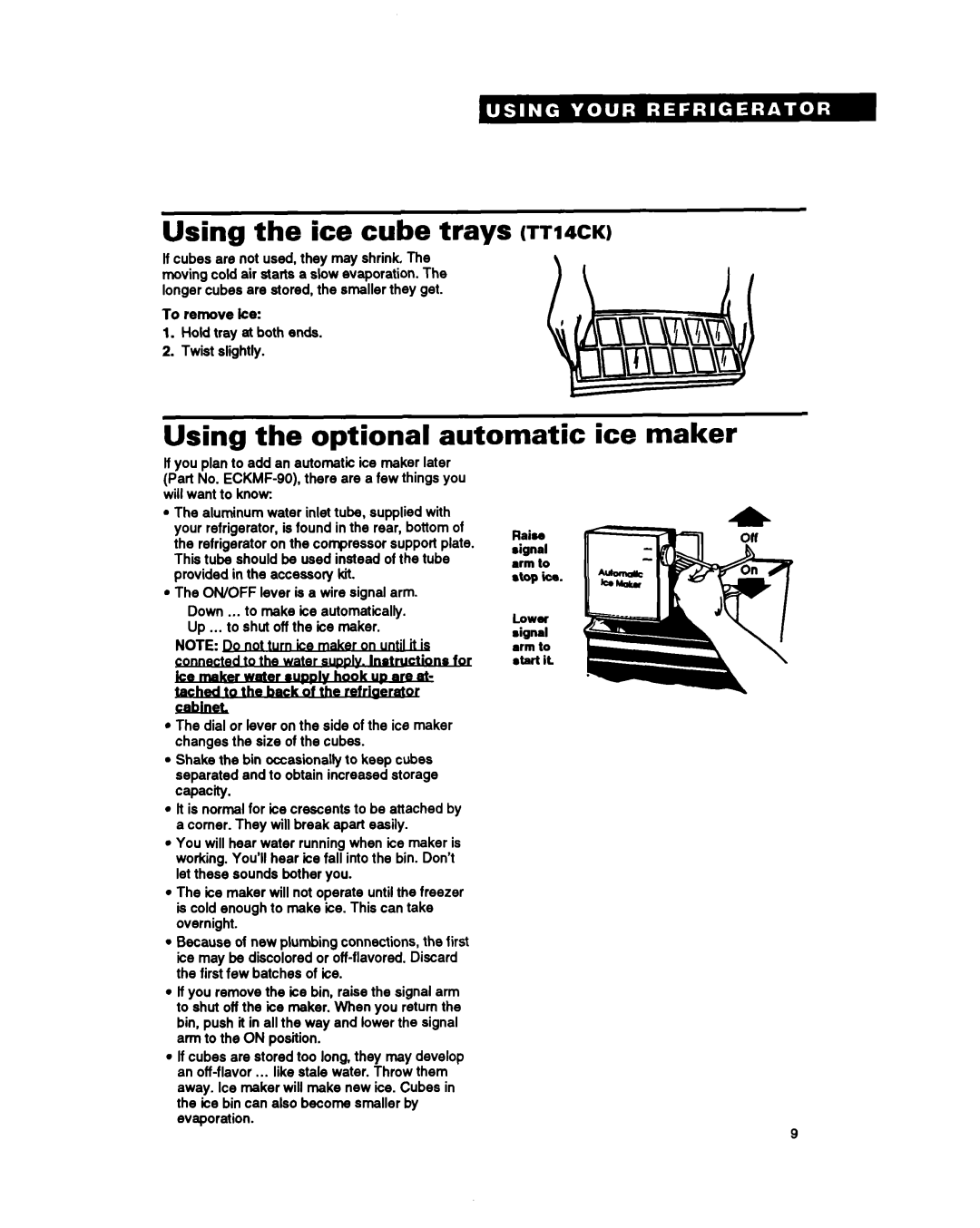 Estate LT14EK, TT14CK Using the ice cube trays Ttiick, Using the optional automatic ice maker, Rain signal arm to 8top ice 