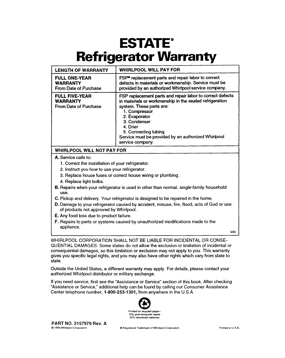 Estate TT18DK, TT20DK ESTATE” Refrigerator Warranty, Length Of Warranty Full One-Year Warranty, Full Five-Year Warranty 