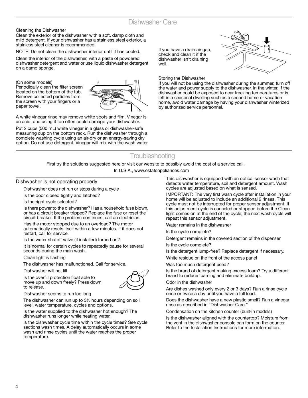 Estate TUD4700SQ important safety instructions Dishwasher Care, Troubleshooting, Dishwasher is not operating properly 