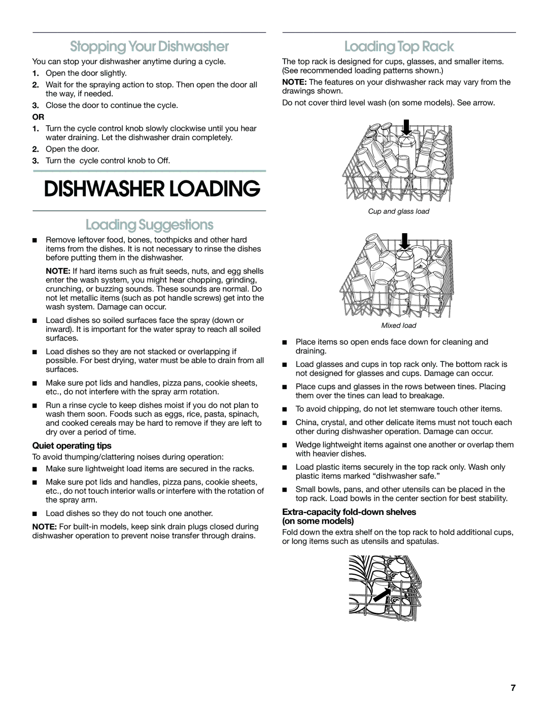 Estate TUD4700, TUD5700 manual Stopping Your Dishwasher, Loading Suggestions, Loading Top Rack, Quiet operating tips 