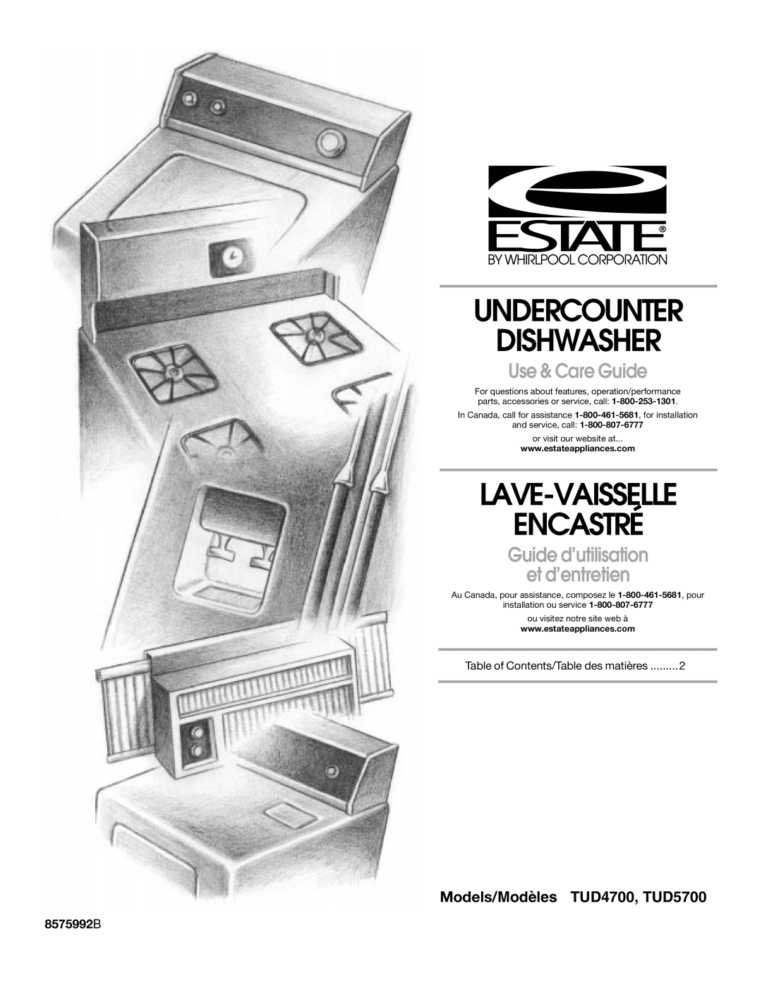 Estate manual Undercounter Dishwasher, Lave-Vaisselle Encastré, Use & Care Guide, Models/Modèles TUD4700, TUD5700 