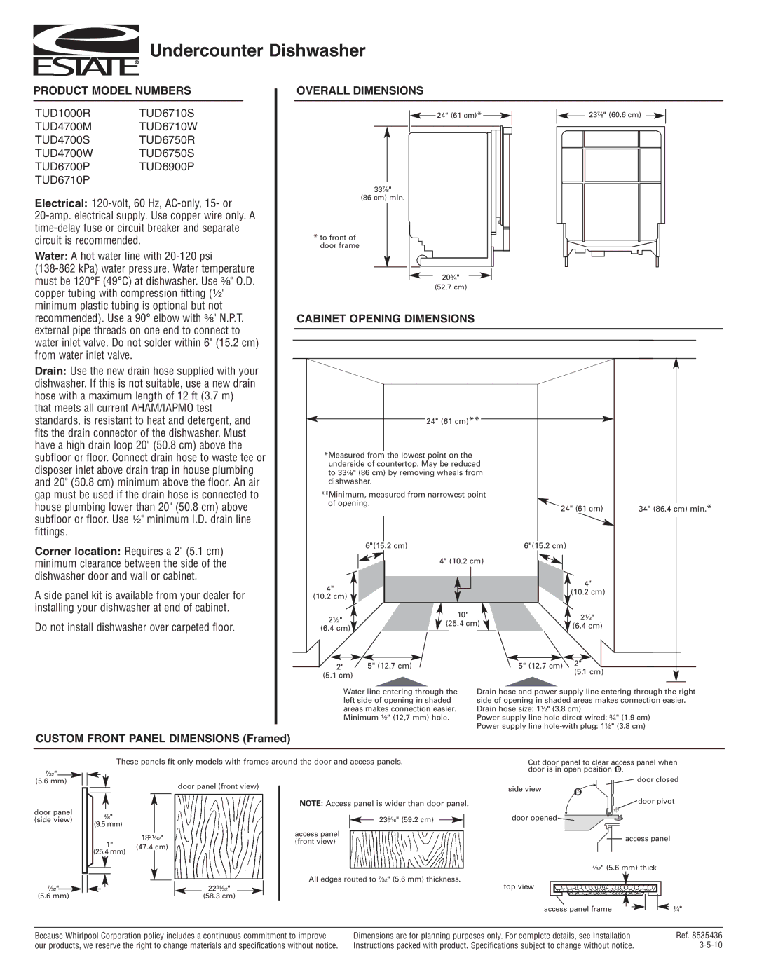 Estate TUD4700W dimensions Undercounter Dishwasher, Product Model Numbers Overall Dimensions, Cabinet Opening Dimensions 