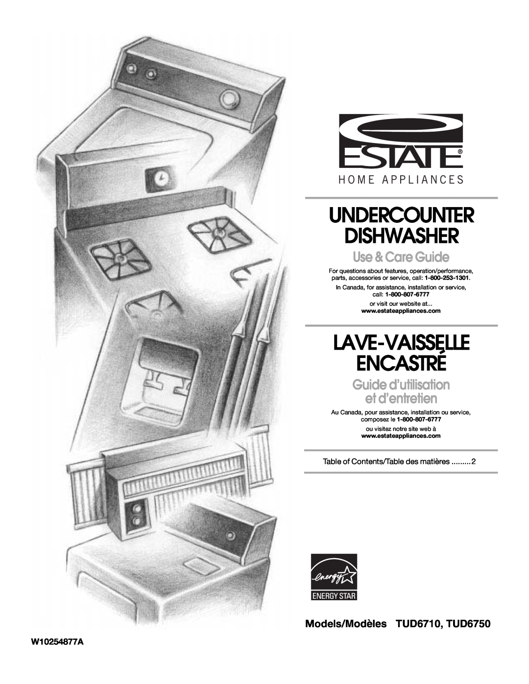 Estate manual Models/Modèles TUD6710, TUD6750, W10254877A, Undercounter Dishwasher, Lave-Vaisselle Encastré 
