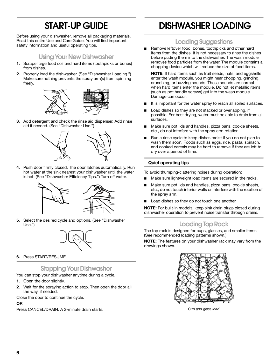 Estate TUD6900 manual START-UP Guide, Dishwasher Loading 