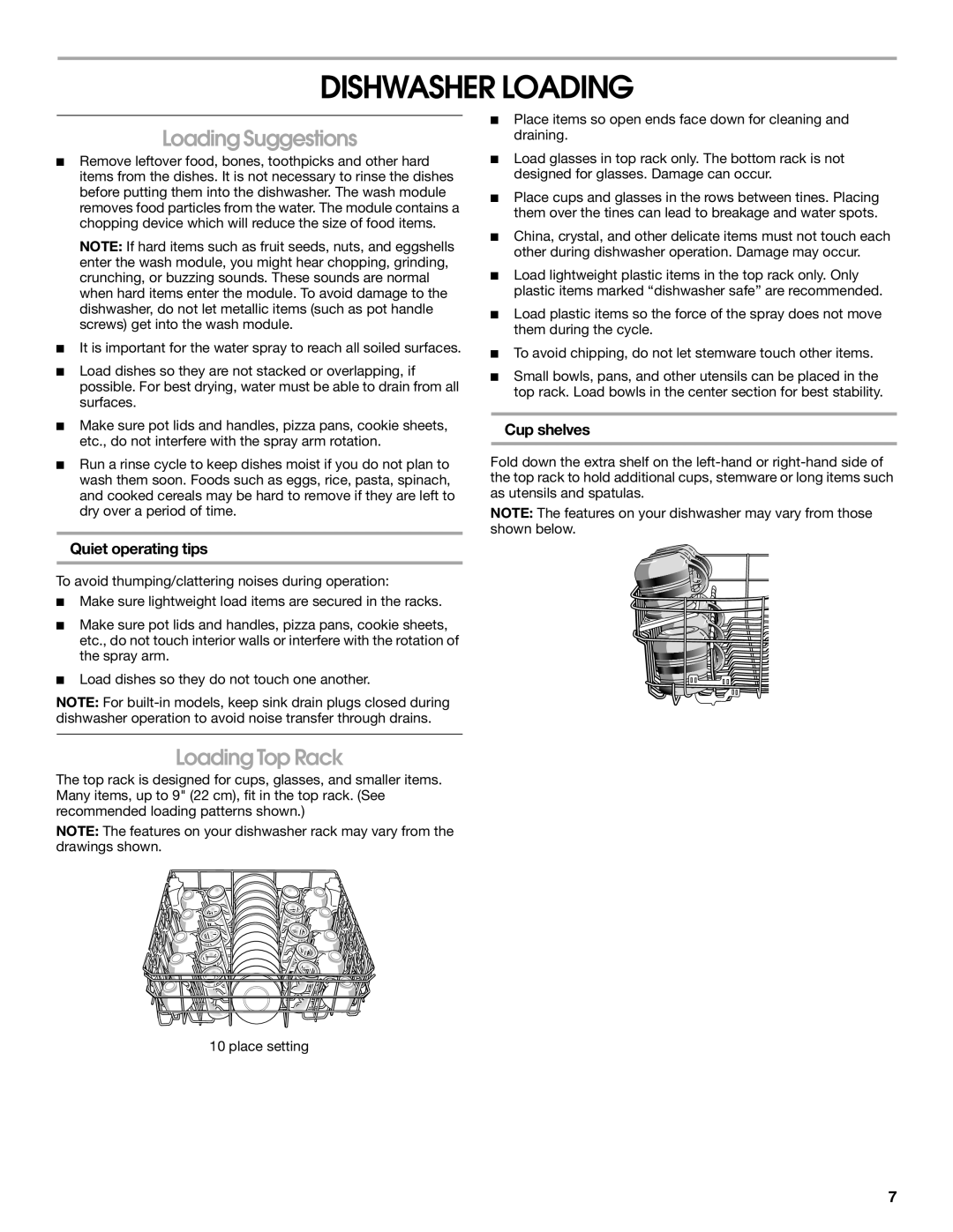 Estate TUD8700S manual Dishwasher Loading, Loading Suggestions, Loading Top Rack, Quiet operating tips, Cup shelves 