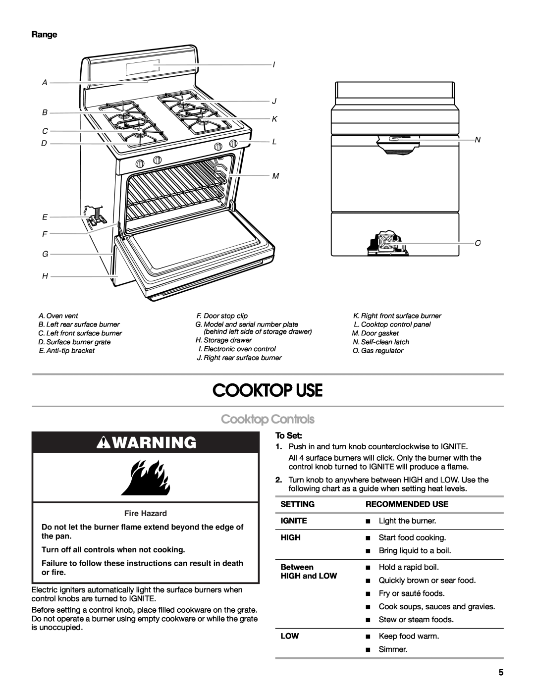 Estate W10017560 Cooktop Use, Cooktop Controls, Fire Hazard, Do not let the burner flame extend beyond the edge of the pan 