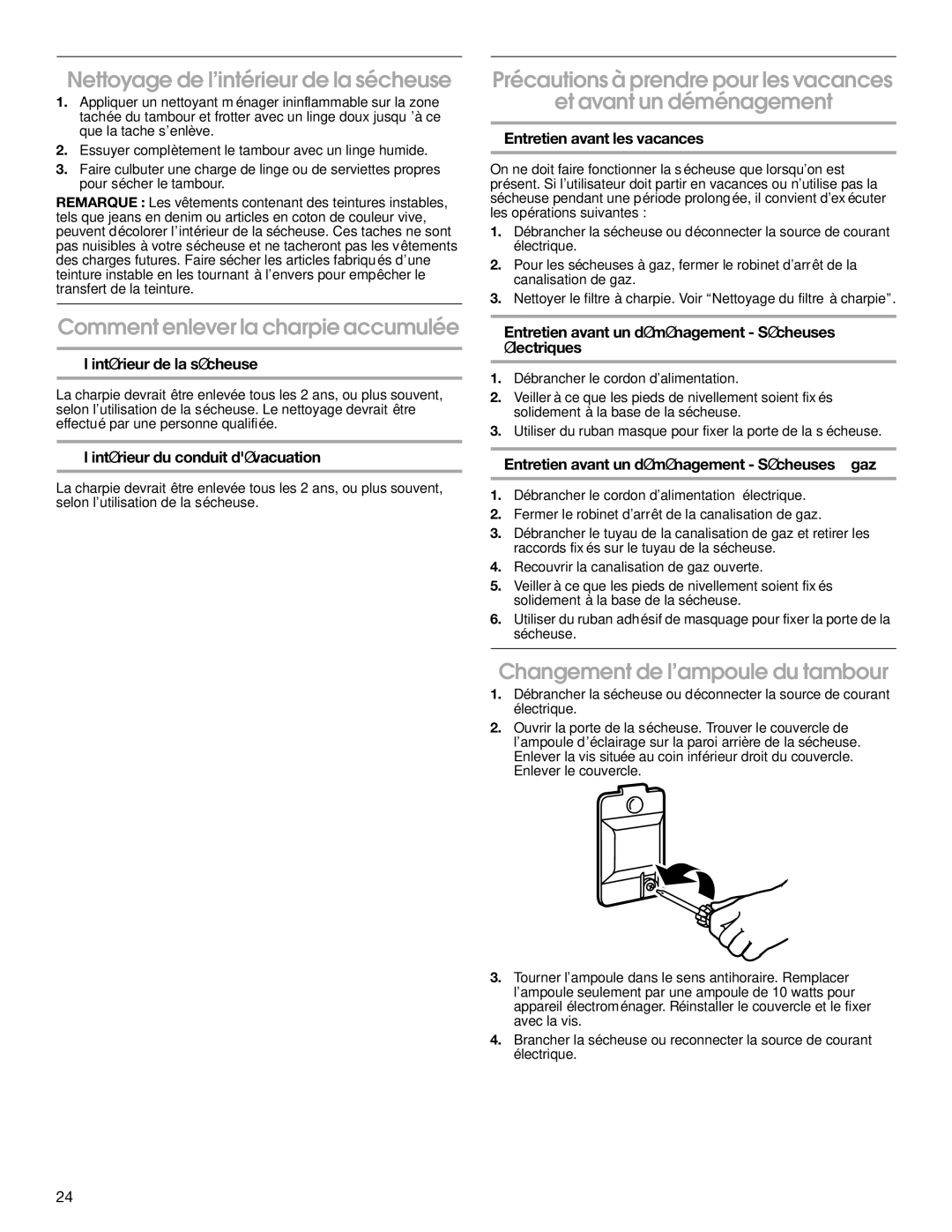 Estate W10118621A warranty Nettoyage de l’intérieur de la sécheuse, Comment enlever la charpie accumulée 