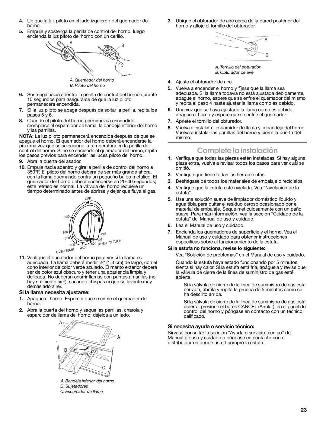 Estate W10121806C Complete la instalación, Si la llama necesita ajustarse, Si necesita ayuda o servicio técnico 