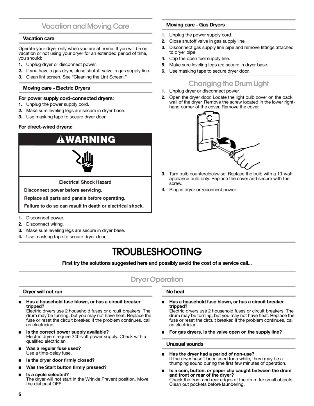 Estate W10151577A warranty Troubleshooting, Vacation and Moving Care, Changing the Drum Light, Dryer Operation 