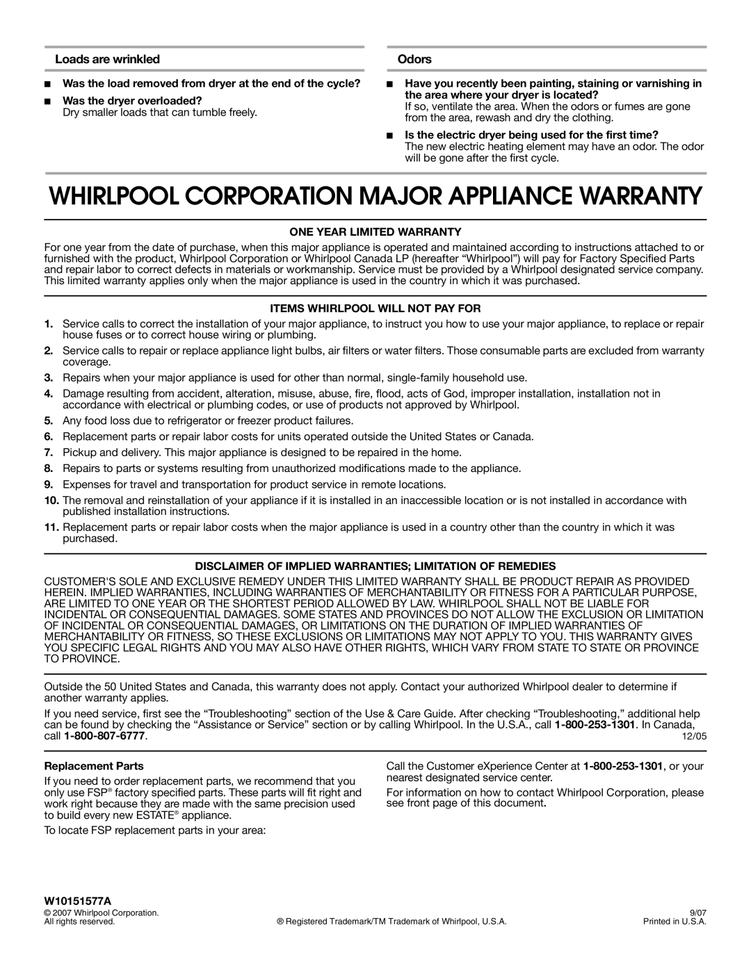 Estate W10151577A Loads are wrinkled, Odors, Is the electric dryer being used for the first time?, Call, Replacement Parts 