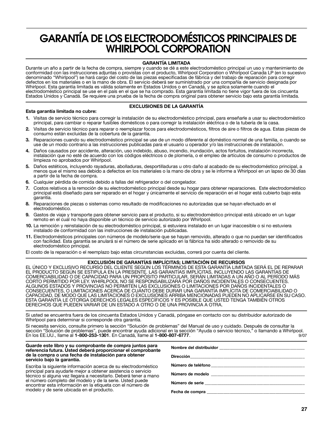 Estate W10162222A Whirlpool Corporation, Garantía Limitada, Exclusiones DE LA Garantía, Esta garantía limitada no cubre 