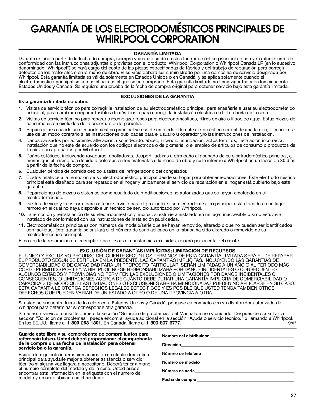 Estate W10173325A Whirlpool Corporation, Garantía Limitada, Exclusiones DE LA Garantía, Esta garantía limitada no cubre 