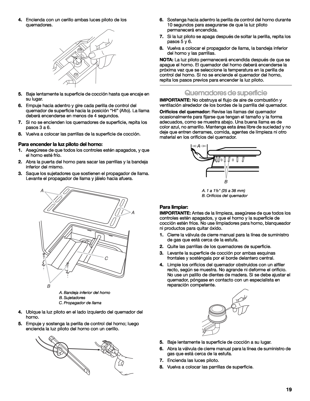 Estate W10173325A manual Quemadores de superficie, Para encender la luz piloto del horno, Para limpiar, A A C B 